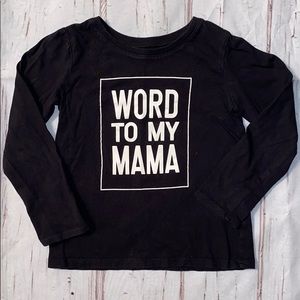 Word to my mama long sleeve